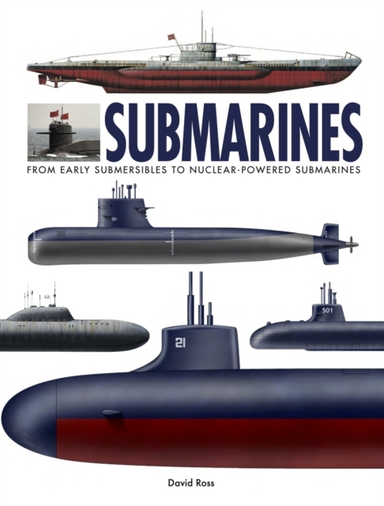 Submarinesthe Worlds Greatest Submarines From The 18Th Cent