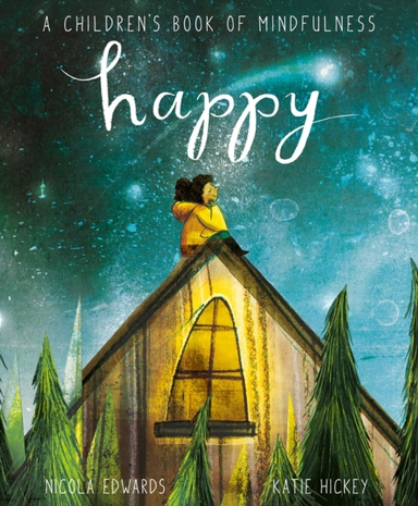 Happy A Children's Book Of Mindfulness