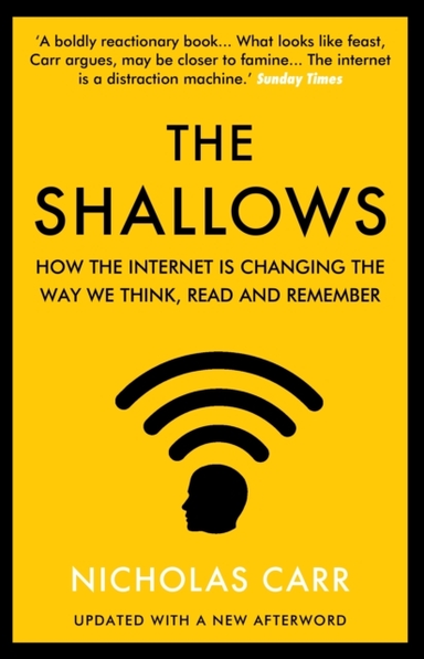 The Shallowshow The Internet Is Changing The Way We Think R