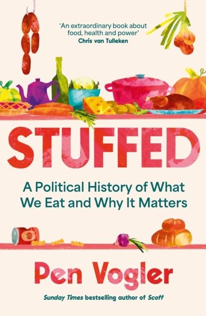 Billede af Stuffeda Political History Of What We Eat And Why It Matters