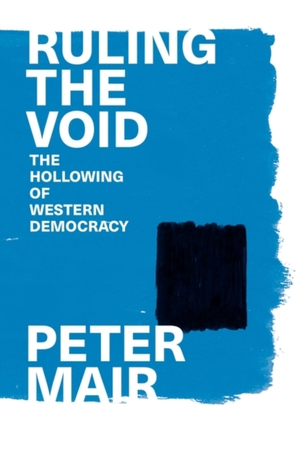 Billede af Ruling The Voidthe Hollowing Of Western Democracy