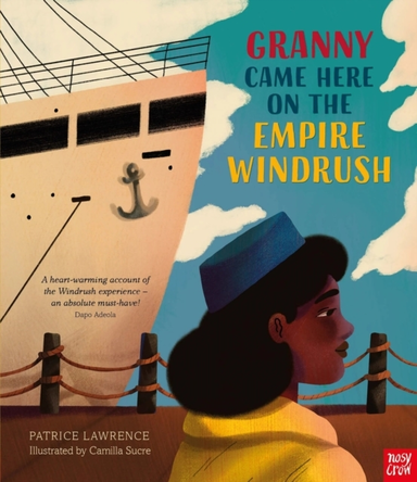 Granny Came Here On The Empire Windrush