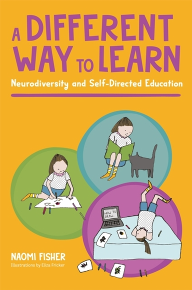 A Different Way To Learnneurodiversity And Self-Directed Edu