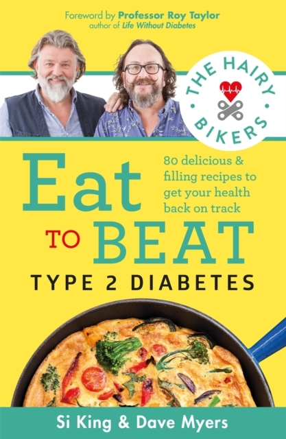Billede af The Hairy Bikers Eat To Beat Type 2 Diabetes80 Delicious & F