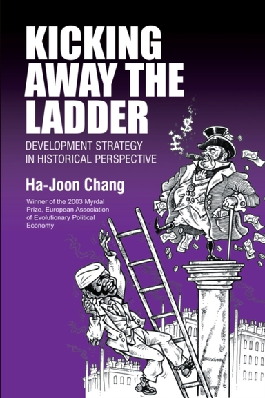 Kicking Away The Ladderdevelopment Strategy In Historical Pe