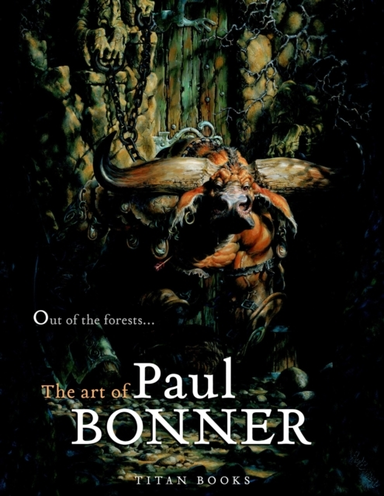 Out Of The Foreststhe Art Of Paul Bonner