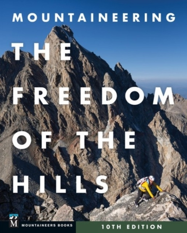 Mountaineeringthe Freedom Of The Hills