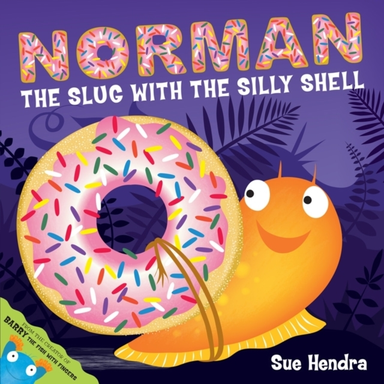 Norman The Slug With A Silly Shella Laugh-Out-Loud Picture B