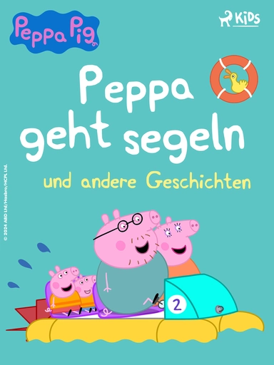 Peppa Wutz - Peppa geht segeln und andere Geschichten