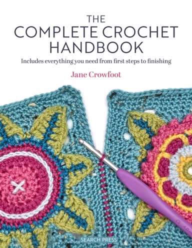 The Complete Crochet Handbookincludes Everything You Need Fr