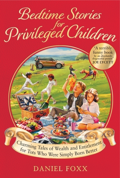 Bedtime Stories For Privileged Childrencharming Tales Of Wea
