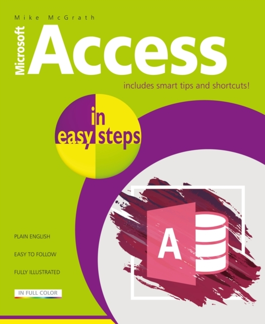 Access In Easy Stepsillustrating Using Access 2019
