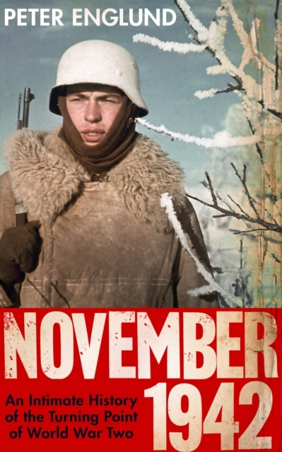 Billede af November 1942An Intimate History Of The Turning Point Of The