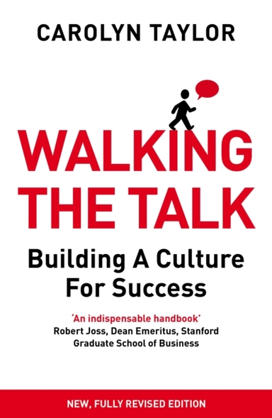 Walking The Talkbuilding A Culture For Success (Revised Edit
