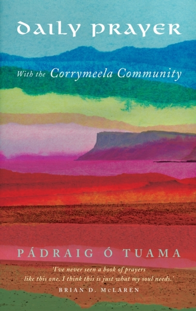 Daily Prayer With The Corrymeela Community