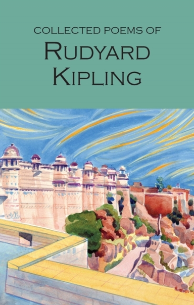 Collected Poems Of Rudyard Kipling