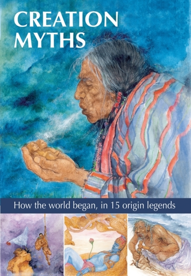 Creation Mythshow The World Began In 15 Origin Legends