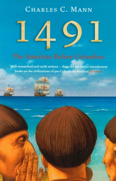 1491The Americas Before Columbus