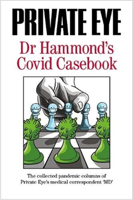 Billede af Private Eye Dr Hammond's Covid Casebookthe Collected Pandemi