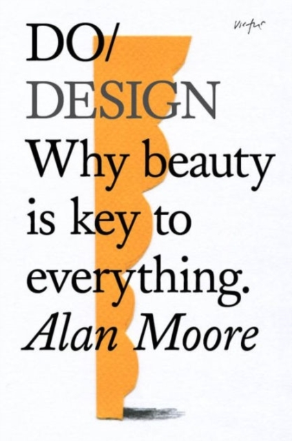 Billede af Do Designwhy Beauty Is Key To Everything