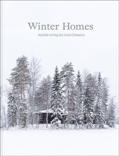 Winter Homesstylish Living For Cool Climates