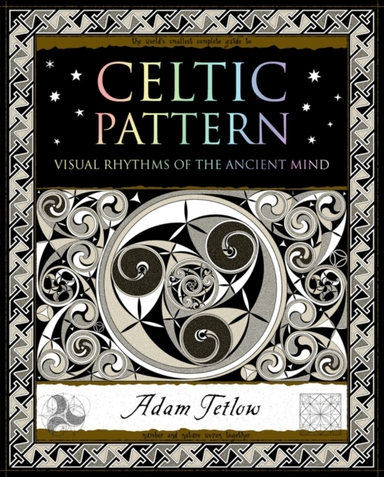 Celtic Patternvisual Rhythms Of The Ancient Mind