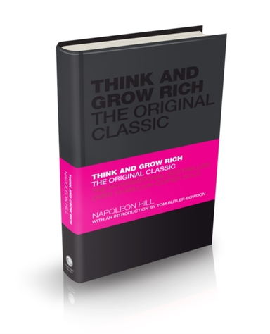 Think And Grow Richthe Original Classic