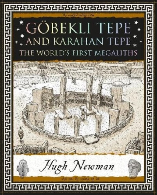 Goebekli Tepe And Karahan Tepethe World's First Megaliths