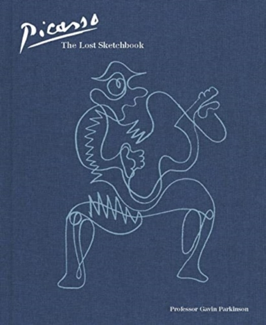 Picasso The Lost Sketchbook