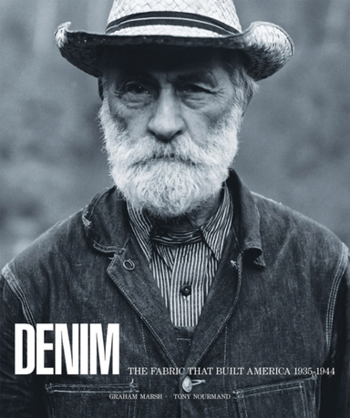 Denimthe Fabric That Built America