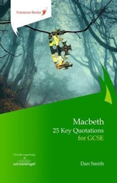 Macbeth 25 Key Quotations For Gcse