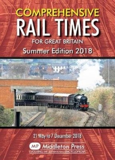 Comprehensive Rail Times For Great Britain.Summer Edition 20