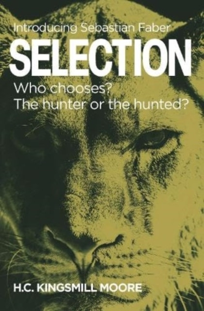 Billede af Selectionwho Chooses? The Hunter Or The Hunted?