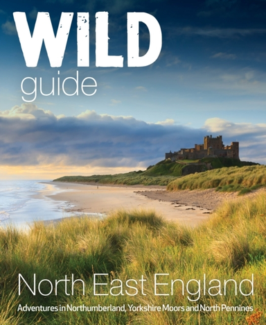 Wild Guide North East Englandhidden Adventures In Northumber