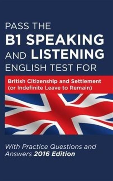 Pass The B1 Speaking And Listening English Test For British