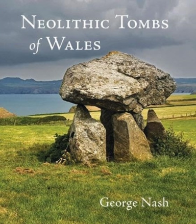 Neolithic Tombs Of Wales