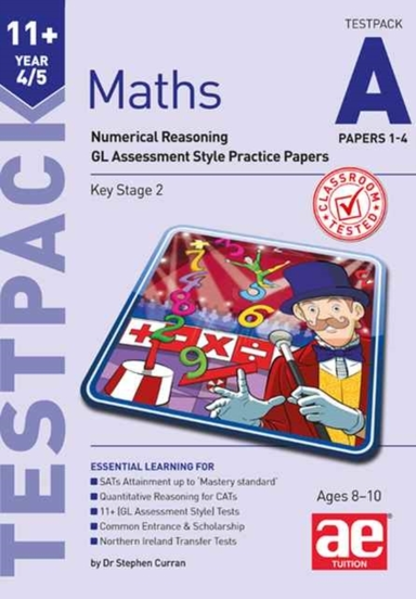 11+ Maths Year 4/5 Testpack A Papers 1-4Numerical Reasoning