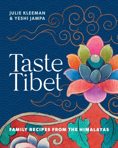 Taste Tibetfamily Recipes From The Himalayas