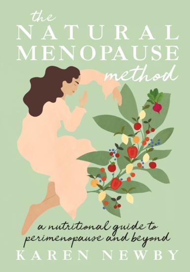The Natural Menopause Methoda Nutritional Guide To Perimenop
