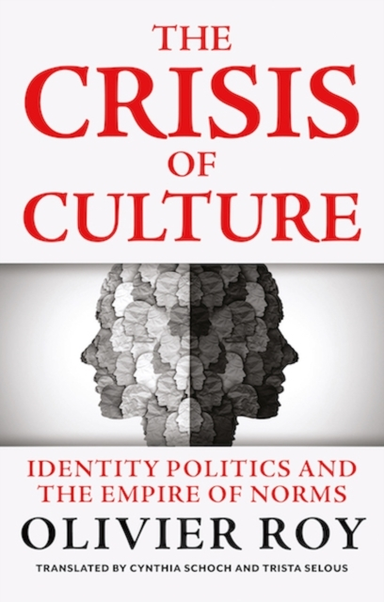 The Crisis Of Cultureidentity Politics And The Empire Of Nor