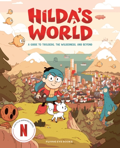 Hilda's Worlda Guide To Trolberg The Wilderness And Beyond