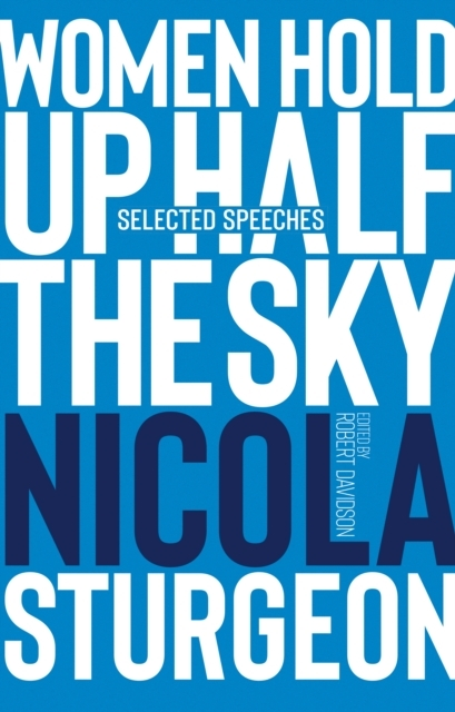 Billede af Women Hold Up Half The Skyselected Speeches Of Nicola Sturge