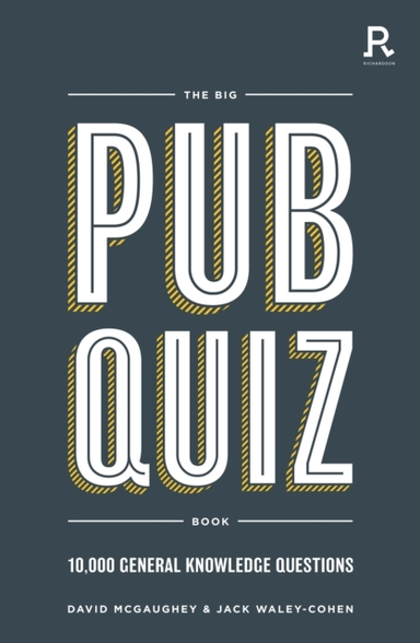 The Big Pub Quiz Book10000 General Knowledge Questions