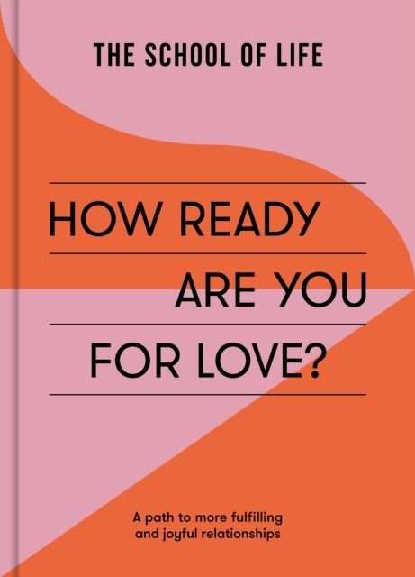 Billede af How Ready Are You For Love?A Path To More Fulfiling And Joyf