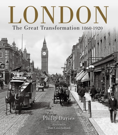 Londonthe Great Transformation 1860-1920
