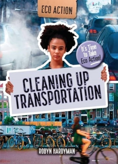 Cleaning Up Transportationit's Time To Take Eco Action!
