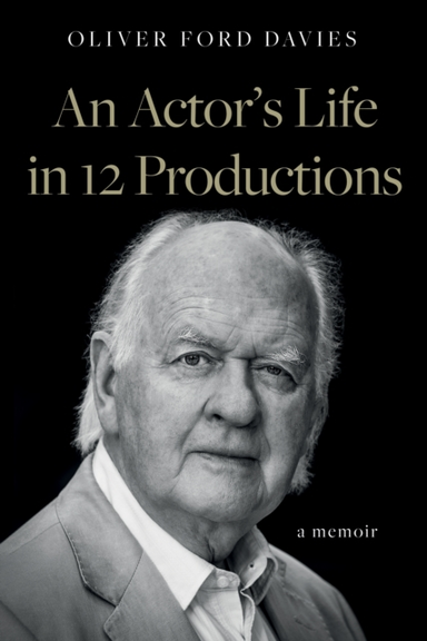 An Actor's Life In 12 Productions