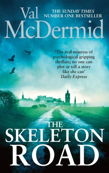 The Skeleton Road A Chilling, Nail-Biting Psychological Thri