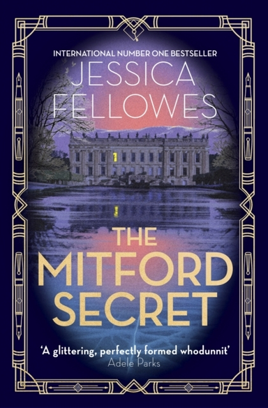 The Mitford Secret Deborah Mitford And The Chatsworth Myster