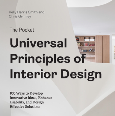 The Pocket Universal Principles Of Interior Design 100 Ways